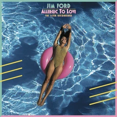 Jim Ford Allergic To Love (LP)