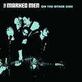 Marked Men On The Other Side (LP)