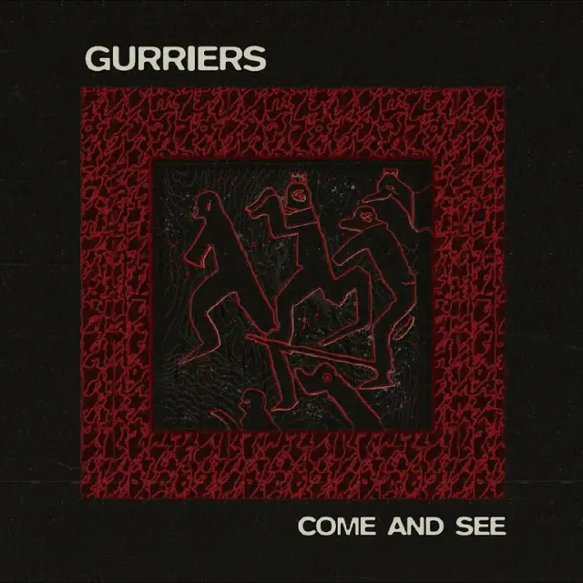 Gurriers Come And See - LTD (LP) 