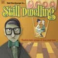 Neil Hamburger Still Dwelling (LP)