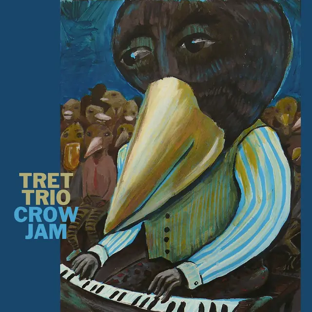 Tret Trio Crow Jam (LP) 