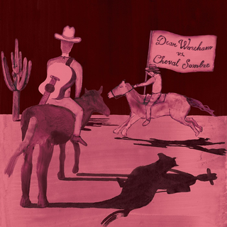 Dean Wareham Vs. Cheval Sombre Dean Wareham Vs. Cheval Sombre (LP)