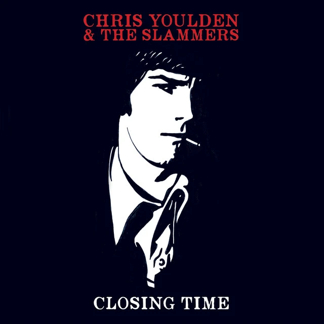 Chris Youlden & The Slammers Closing Time (LP) 