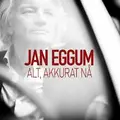 Jan Eggum Alt, Akkurat Nå (LP) 
