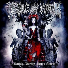 Cradle of Filth Darkly, Darkly, Venus Aversa (2LP)