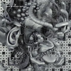 How To Dress Well The Anteroom - LTD (2LP)