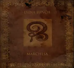 Lydia Lunch Marchesa (LP)