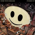 Fucked Up Dose Your Dreams (2LP)