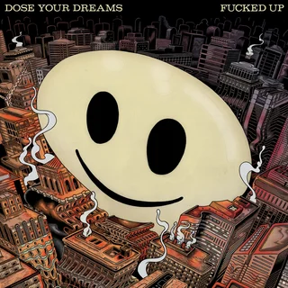 Fucked Up Dose Your Dreams (2LP)