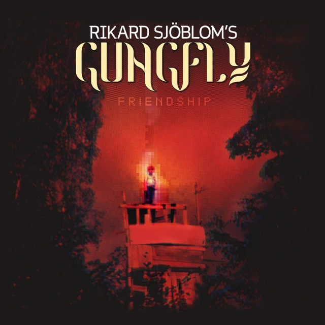 Rikard Sjöbloms Gungfly Friendship (3LP) 