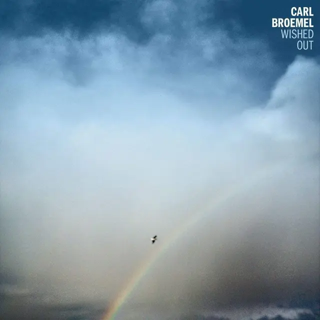 Carl Broemel Wished Out (LP) 