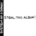 System Of A Down Steal This Album! (2LP)