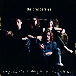 The Cranberries Everybody Else Is Doing It, So Why… (LP)