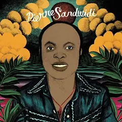Pierre Sandwidi Le Troubadour de Savane 1978-82 (LP)