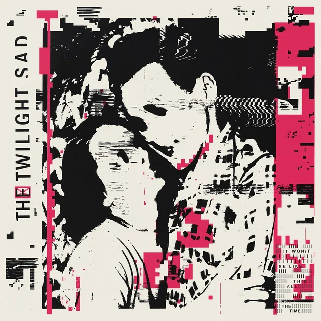 Twilight Sad It Wont Be Like This All The Time (LP) 