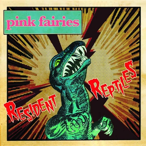 Pink Fairies Resident Reptiles (LP) 