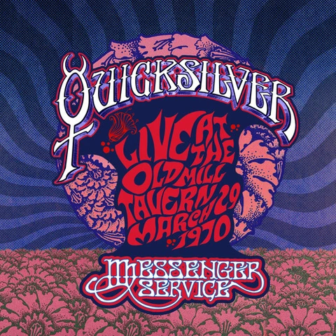 Quicksilver Messenger Service Live At The Old Mill Tavern (LP) 