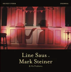 Mark Steiner vs. Line Saus Six Feet Under / Insomnia (7'')