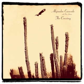 Alejandro Escovedo Crossing (2LP)