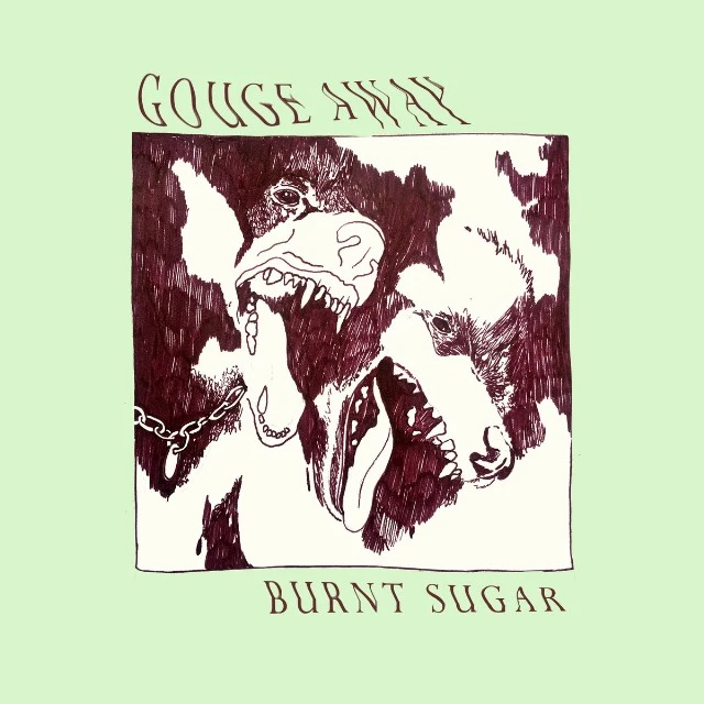 Gouge Away Burnt Sugar (LP) 