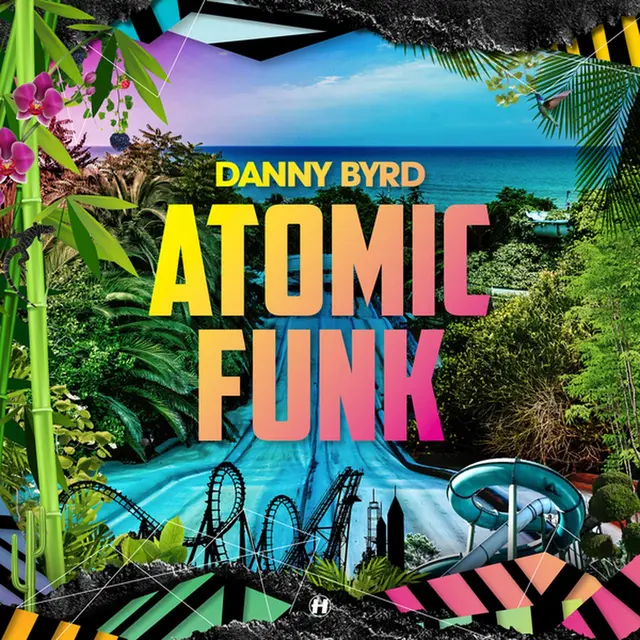 Danny Byrd Atomic Funk (2LP) 