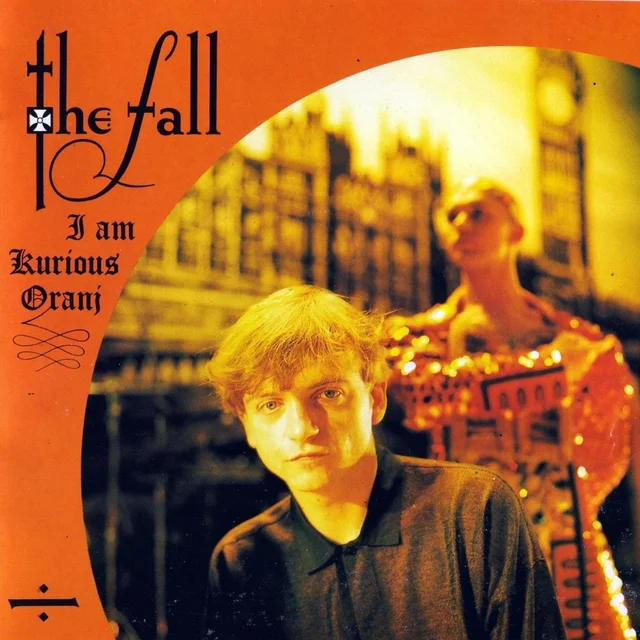The Fall I Am Kurious Oranj (LP) 