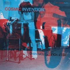 Cosmic Invention Help Your Satori Mind (2LP)