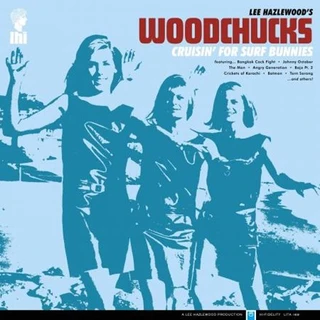 Lee Hazlewood's Woodchucks Cruisin' For Surf Bunnies (LP)