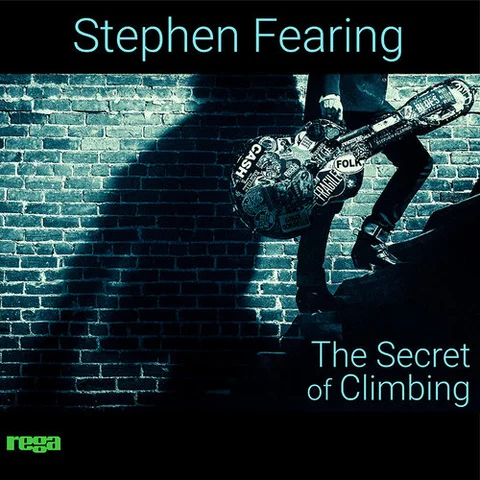 Stephen Fearing Secret of Climbing (LP) 