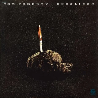 Tom Fogerty Excalibur (LP) 