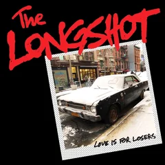 Longshot Love Is for Losers (LP)