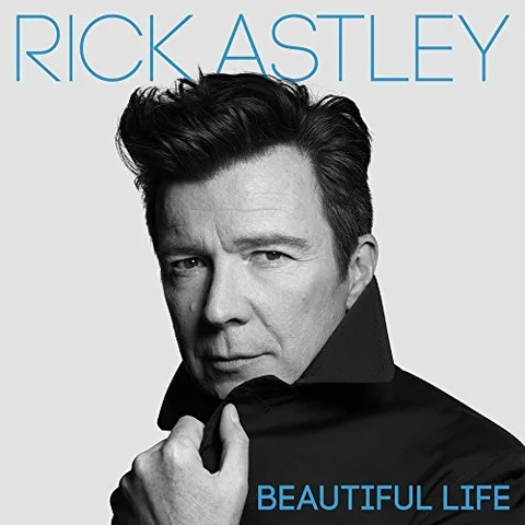 Rick Astley Beautiful Life (MC) 
