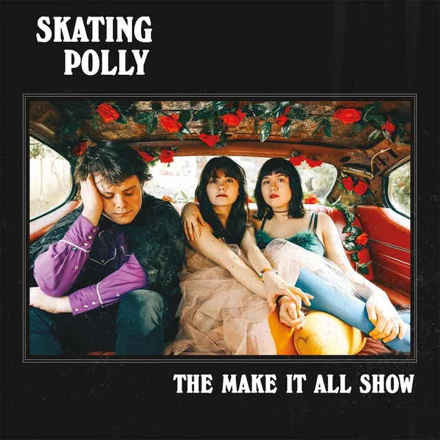 Skating Polly The Make It All Show (LP) 
