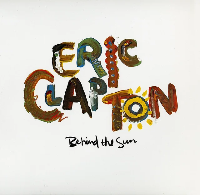 Eric Clapton Behind the Sun (2LP) 