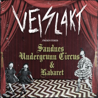 Veislakt Sandnes Undergrunn Circus... (LP)