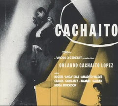 Orlando Cachaito Lopez Cachaito (LP)