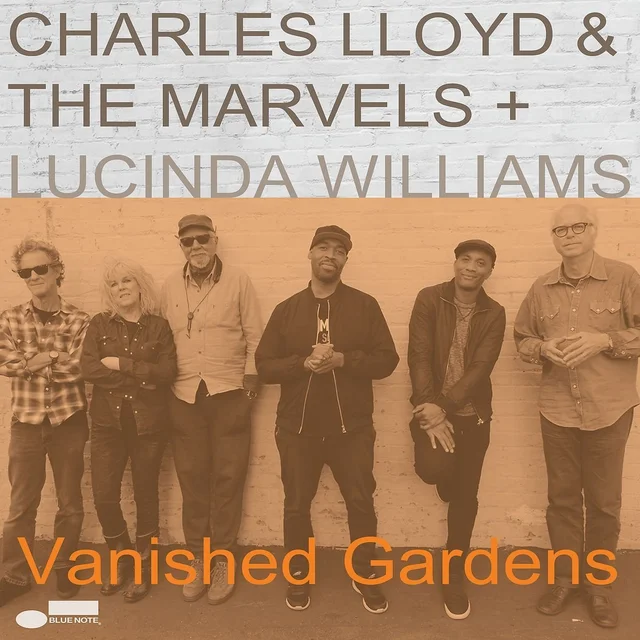 Charles Lloyd & + Lucinda Williams Vanished Gardens (2LP) 