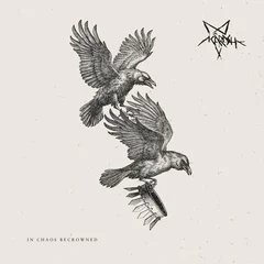 Acârash In Chaos Becrowned (LP)