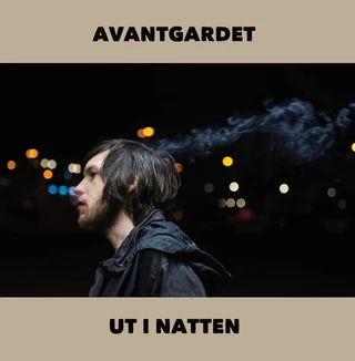 Avantgardet Ut I Natten (7")