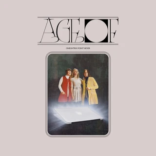 Oneohtrix Point Never Age Of (LP)