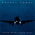 Rafael Toral Sound Mind Sound Body (2LP)