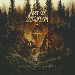 Art Of Deception Path Of Trees (LP)
