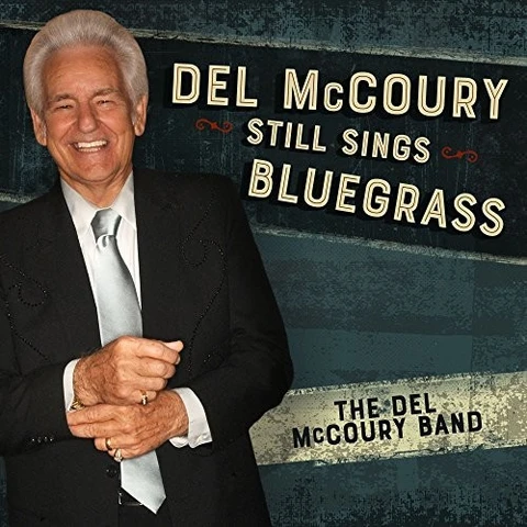 Del McCoury Del Mccoury Still Sings Bluegrass (LP) 
