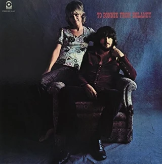 Delaney &amp; Bonnie &amp; Friends To Bonnie From Delaney (LP)
