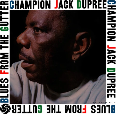 Champion Jack Dupree Blues From The Gutter (LP) 