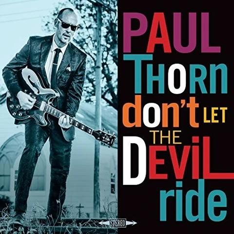 Paul Thorn Dont Let The Devil Ride (LP) 