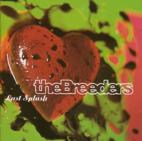 The Breeders Last Splash (LP) 