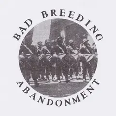 Bad Breeding Abandonment EP (12")