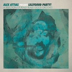 Diverse artister / Alex Attias Alex Attias Presents LillyGood... (2LP)