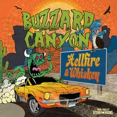 Buzzard Canyon Hellfire &amp; Whiskey (LP)